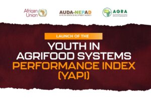 African Union and partners launch new continental index to measure youth empowerment in Africa’s Agrifood systems