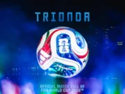 FIFA Unveils ‘Trionda’ as Official Ball for 2026 World Cup